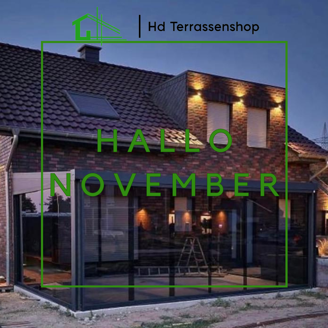 Hallo November: Die Perfekte Zeit für Ihre Traum-Terrassenüberdachung